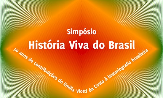 Simpósio História Viva do Brasil