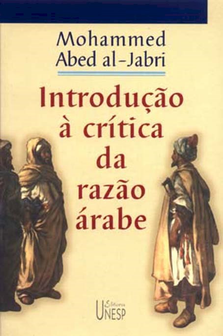 Introdução à crítica da razão árabe
