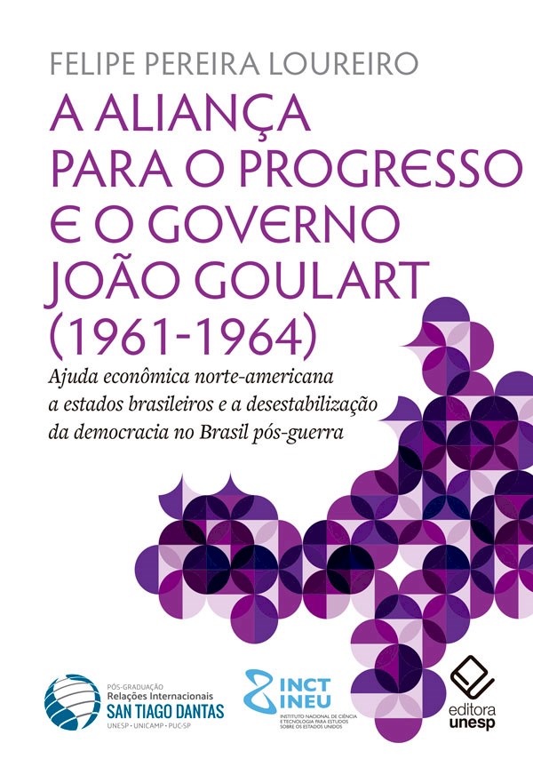 A Aliança para o Progresso e o governo João Goulart (1961-1964)
