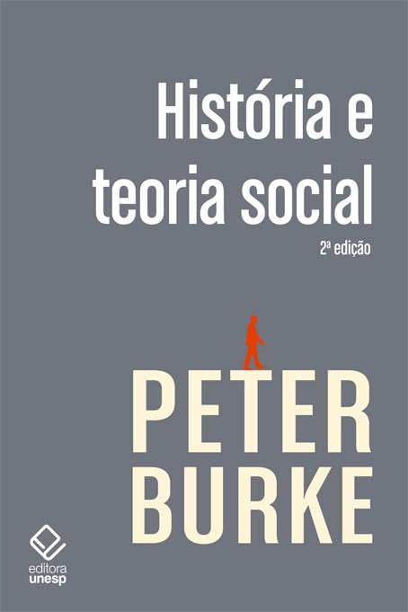 História e teoria social – 2ª edição