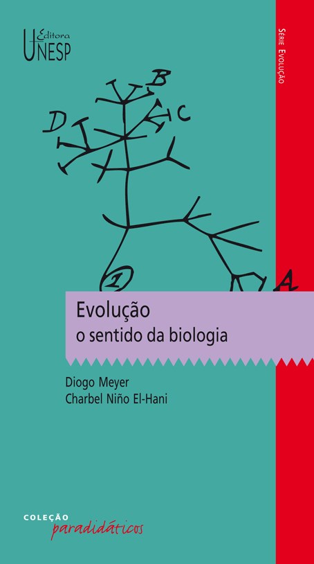Evolução: o sentido da biologia