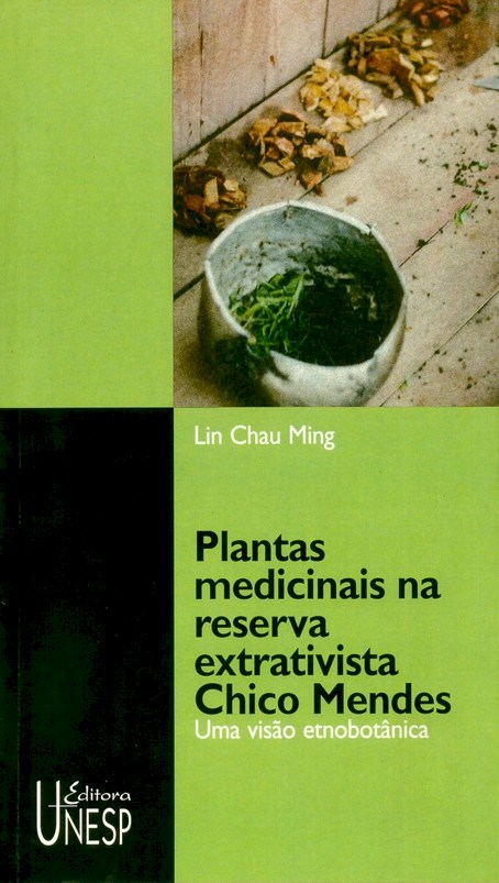 Plantas medicinais na reserva extrativista Chico Mendes