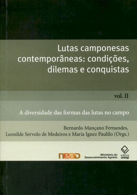 Lutas camponesas contemporâneas: condições. dilemas e conquistas – Vol. II