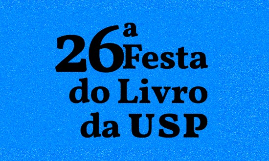 Editora Unesp participa da 26ª Festa do Livro da USP com descontos de 50% em mais de 800 títulos