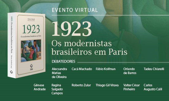 Especialistas debatem os modernistas brasileiros na Paris de 1923 em evento virtual nos dias 29 e 30 de outubro