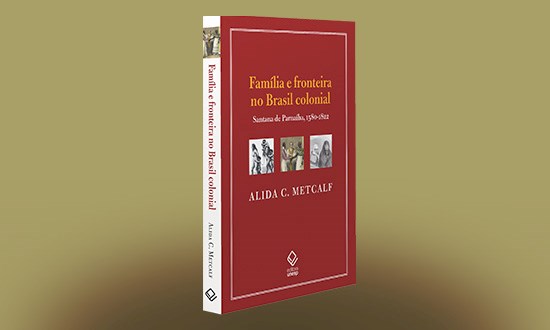 Historiadora examina papel das famílias na formação social do Brasil colônia