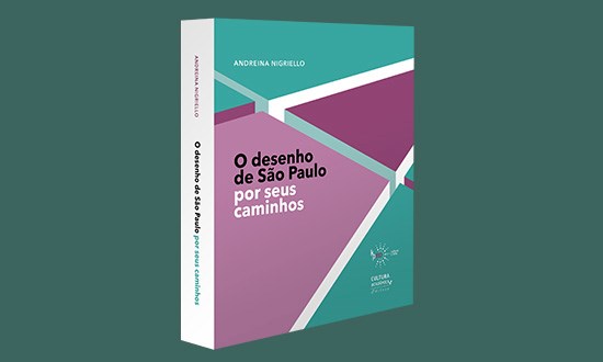 Livro aborda construção de São Paulo partindo das veredas da mobilidade, urbanismo e economia 