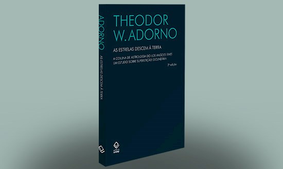 Theodor W. Adorno investiga a astrologia como sintoma da irracionalidade moderna