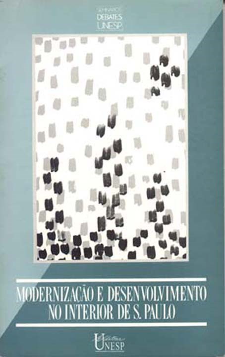 Modernização e desenvolvimento no interior de S. Paulo