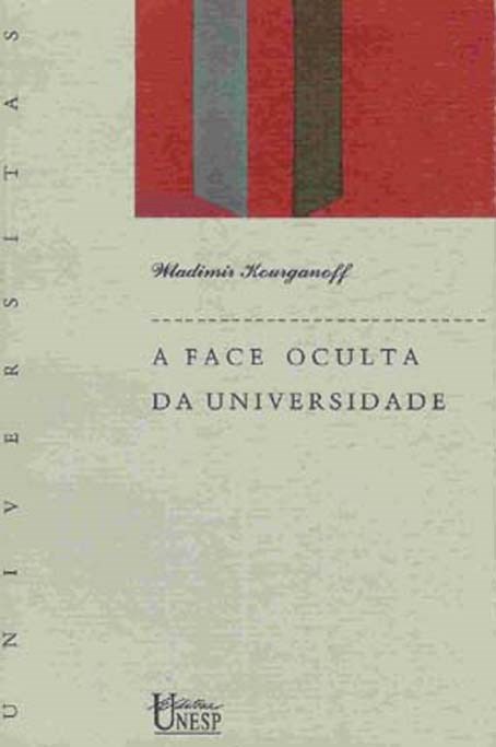 A face oculta da universidade