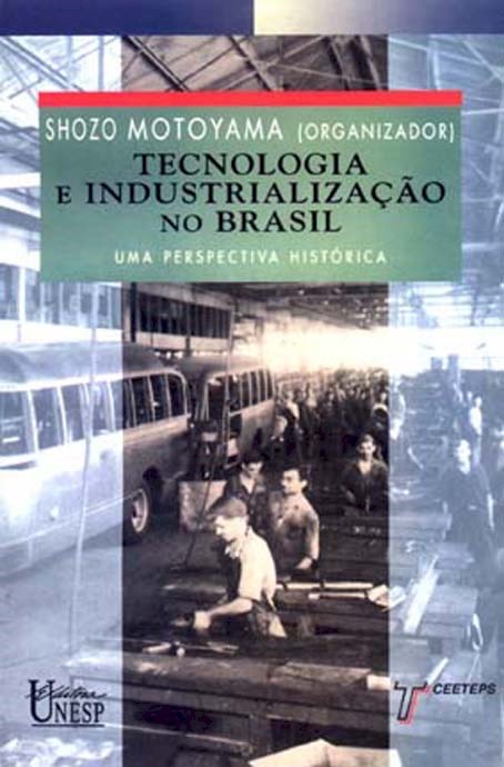Tecnologia e industrialização no Brasil