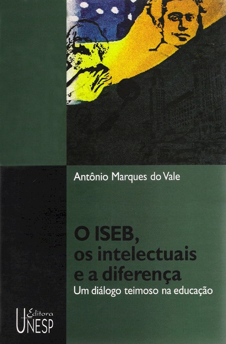 O ISEB, os intelectuais e a diferença
