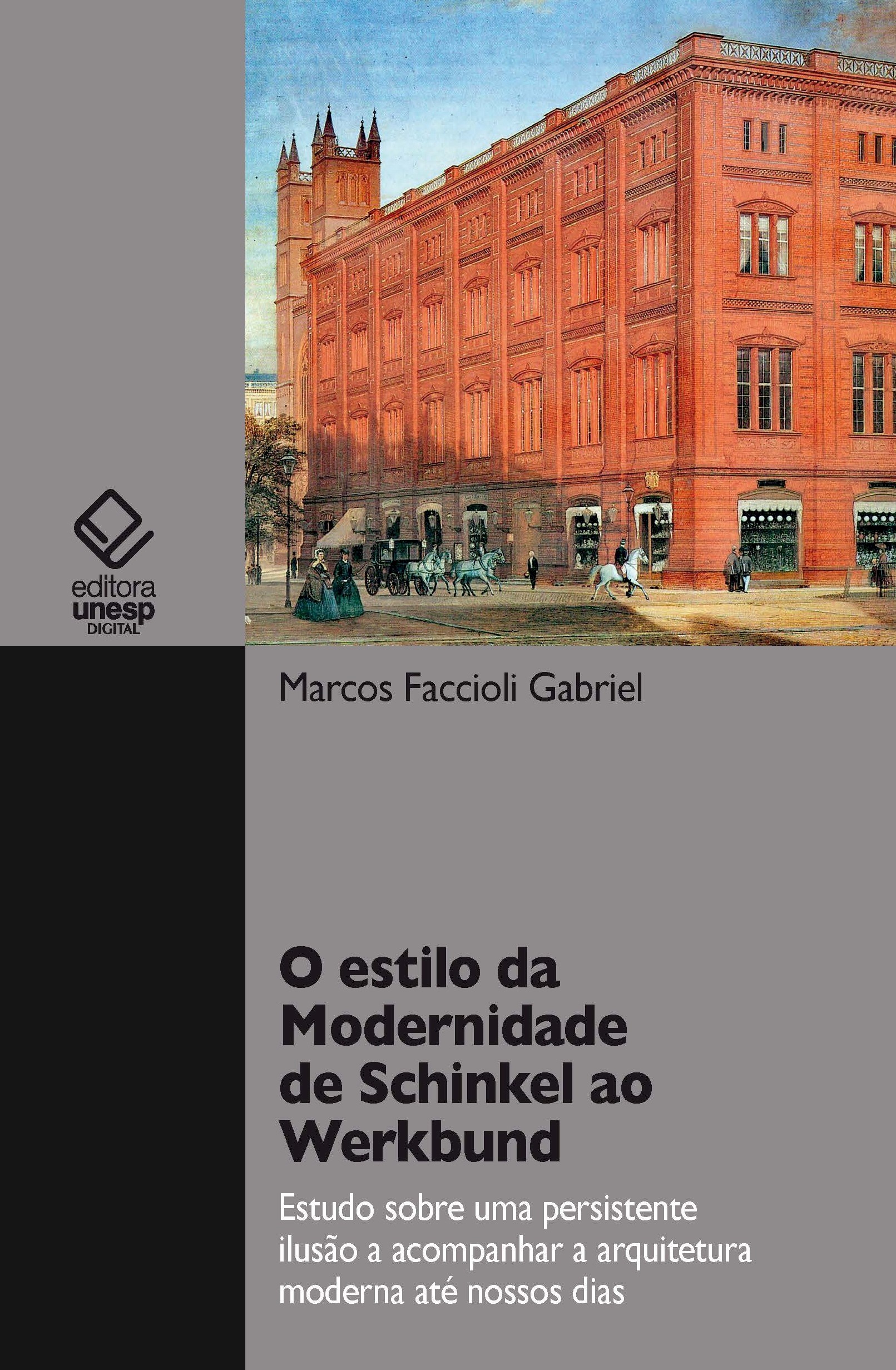 O estilo da modernidade de Schinkel ao Werbund