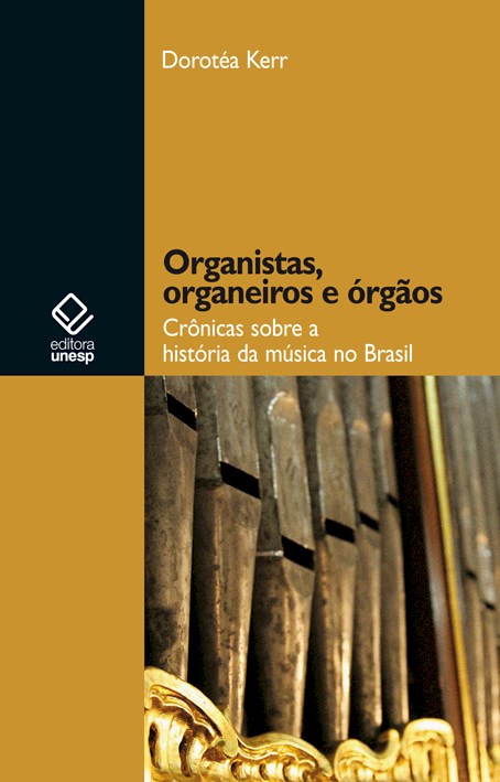 Organistas, organeiros e órgãos