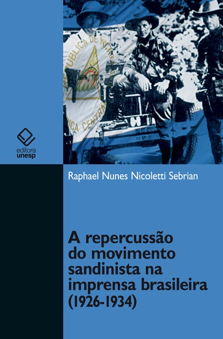 A repercussão do movimento sandinista na imprensa brasileira (1926-1934)