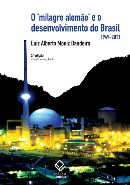 O 'milagre alemão' e o desenvolvimento do Brasil – 2ª edição