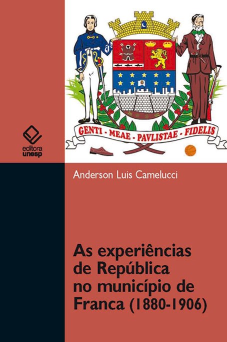 As experiências de República no município de Franca (1880-1906)