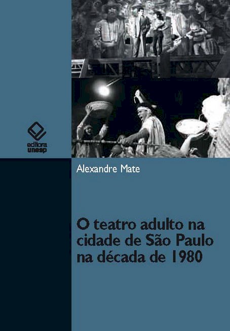 O teatro adulto na cidade de São Paulo na década de 1980