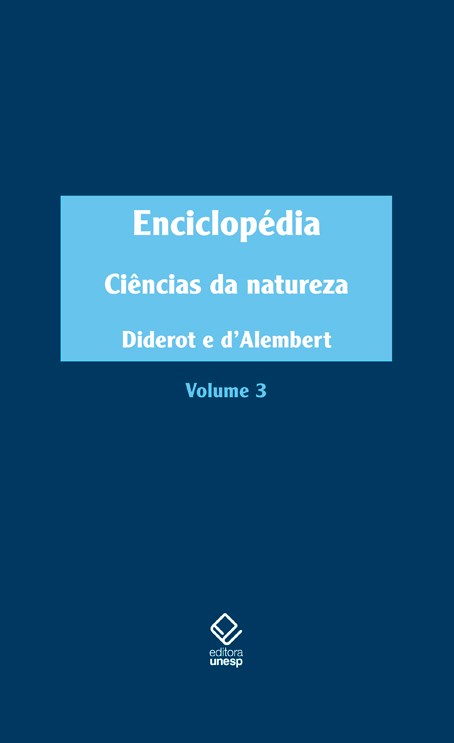 Enciclopédia, ou Dicionário razoado das ciências, das artes e dos ofícios - Vol. 3