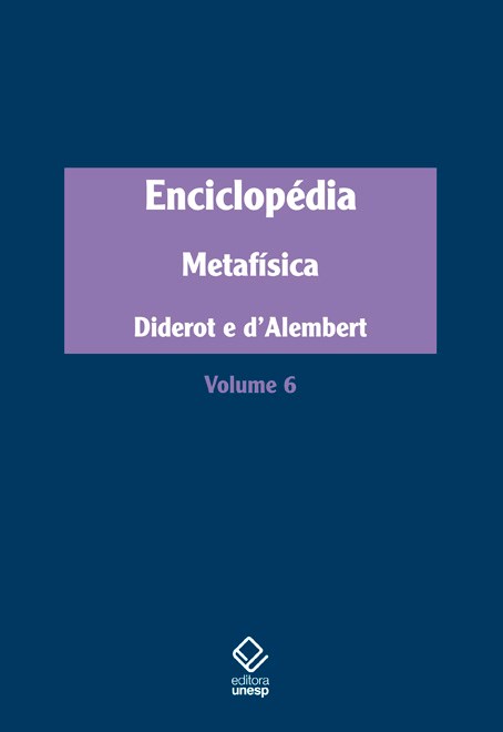 Enciclopédia, ou Dicionário razoado das ciências, das artes e dos ofícios - Vol. 6