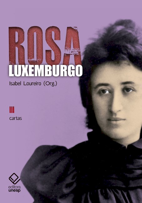 Rosa Luxemburgo – Vol. 3 - 3ª edição