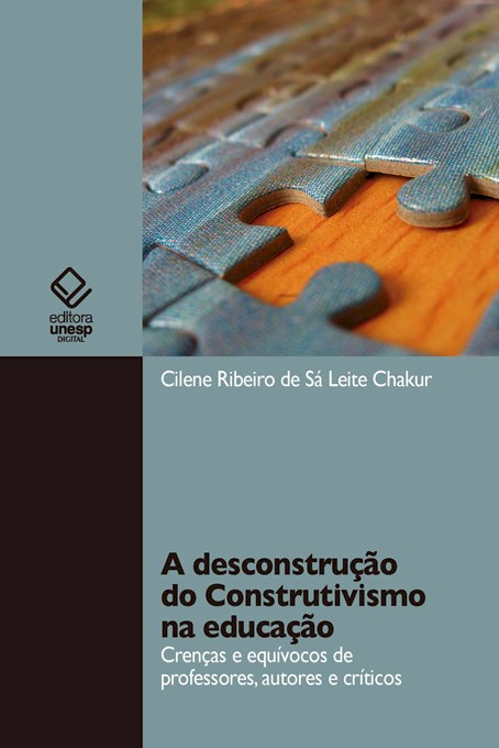 A desconstrução do Construtivismo na educação