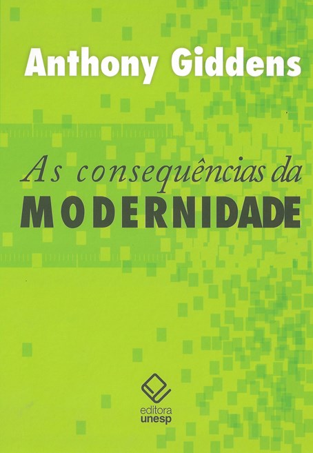 As consequências da modernidade