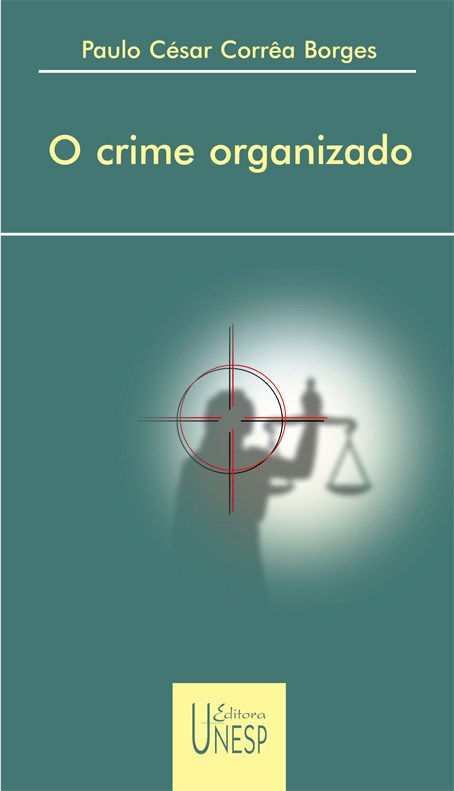 O crime organizado