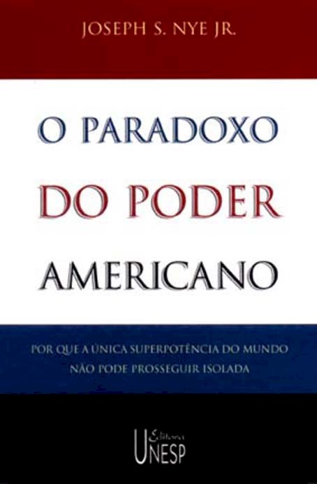 O paradoxo do poder americano