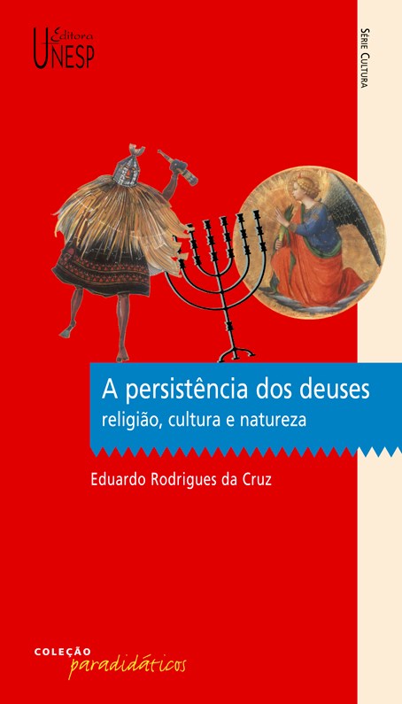 A persistência dos deuses