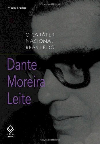 O caráter nacional brasileiro - 7ª edição