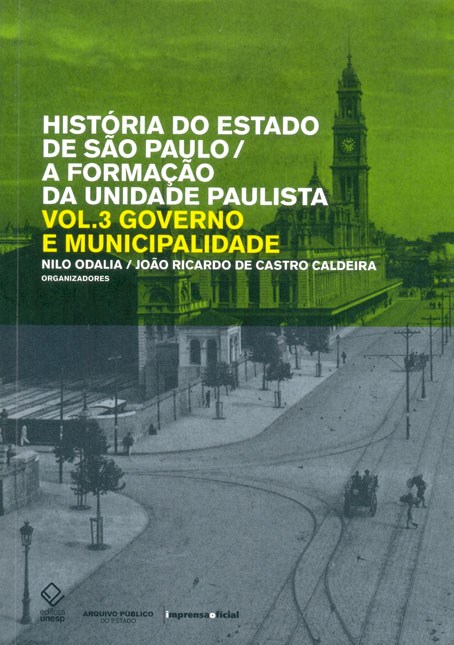 História do estado de São Paulo/A formação da unidade paulista – Vol. 3