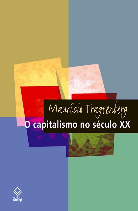 O capitalismo no século XX – 2ª edição