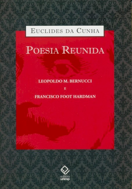 Euclides da Cunha - Poesia Reunida